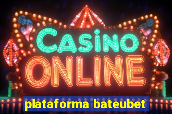 plataforma bateubet